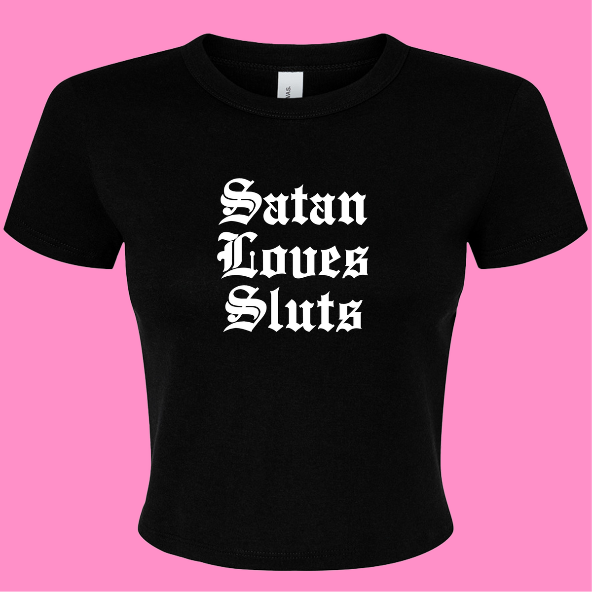 SATAN LOVES SLUTS BABY T-SHIRT