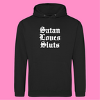 SATAN LOVES SLUTS HOODIE