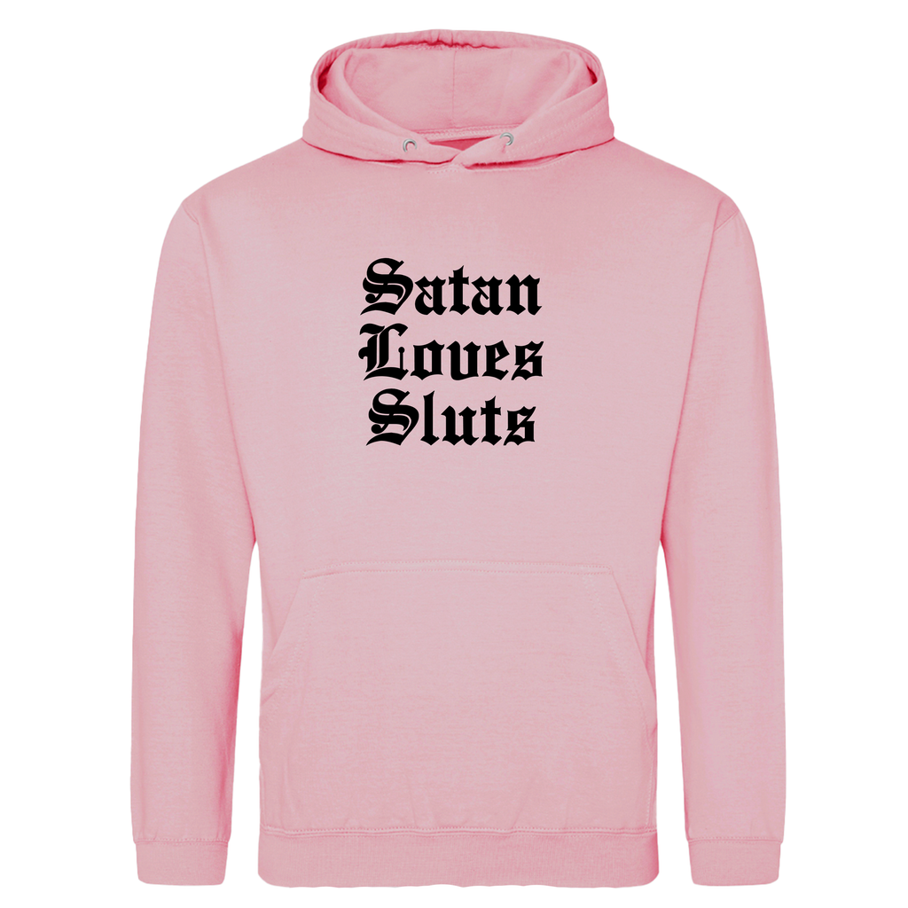 SATAN LOVES SLUTS HOODIE