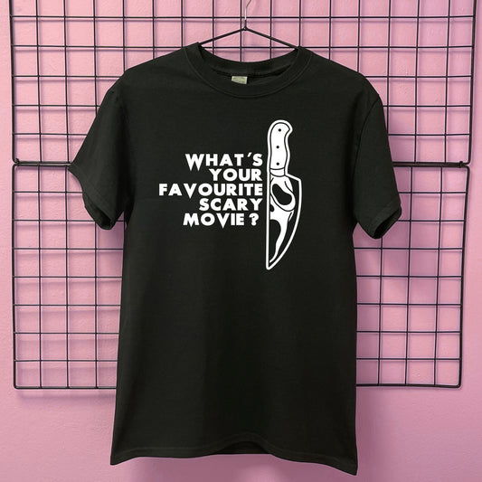 WHAT'S YOUR FAVOURITE SCARY MOVIE T-SHIRT