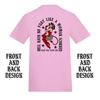 WOMAN SCORNED FRONT AND BACK T-SHIRT