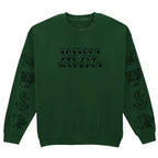 TATTOOS ARE FOR SCUMBAGS SLEEVE SWEATSHIRT