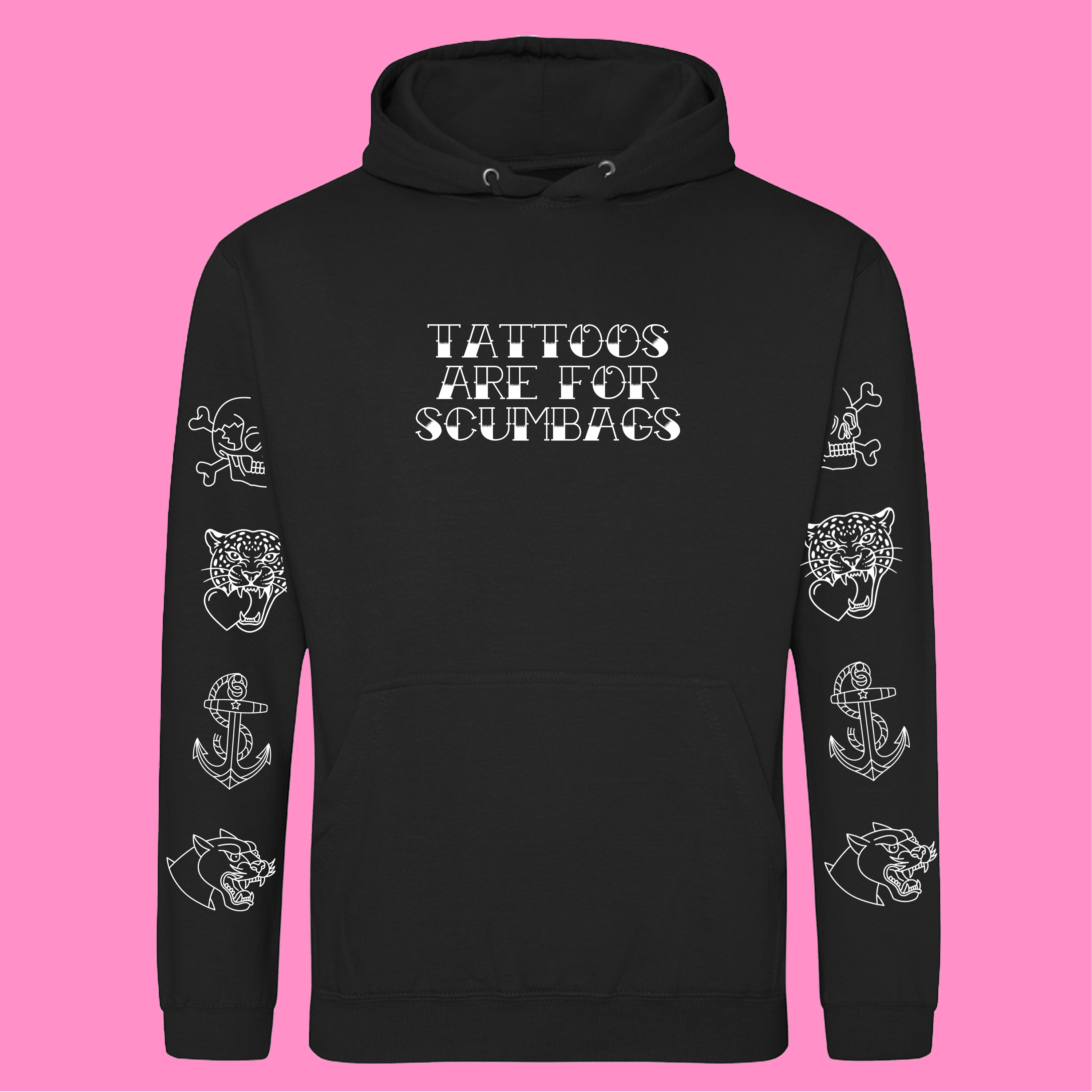 TATTOOS ARE FOR SCUMBAGS TATTOO SLEEVE HOODIE