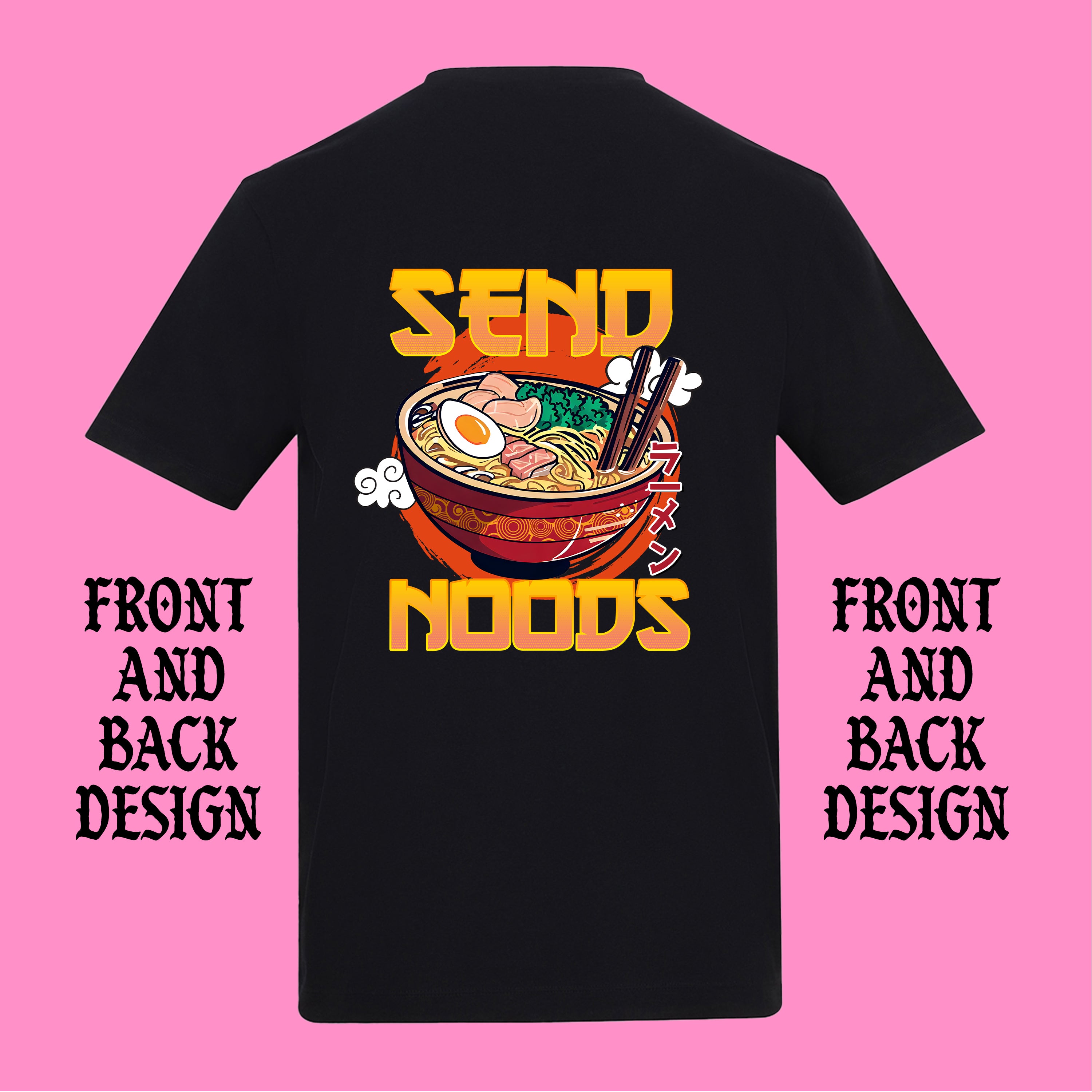 SEND NUDES FRONT AND BACK T-SHIRT