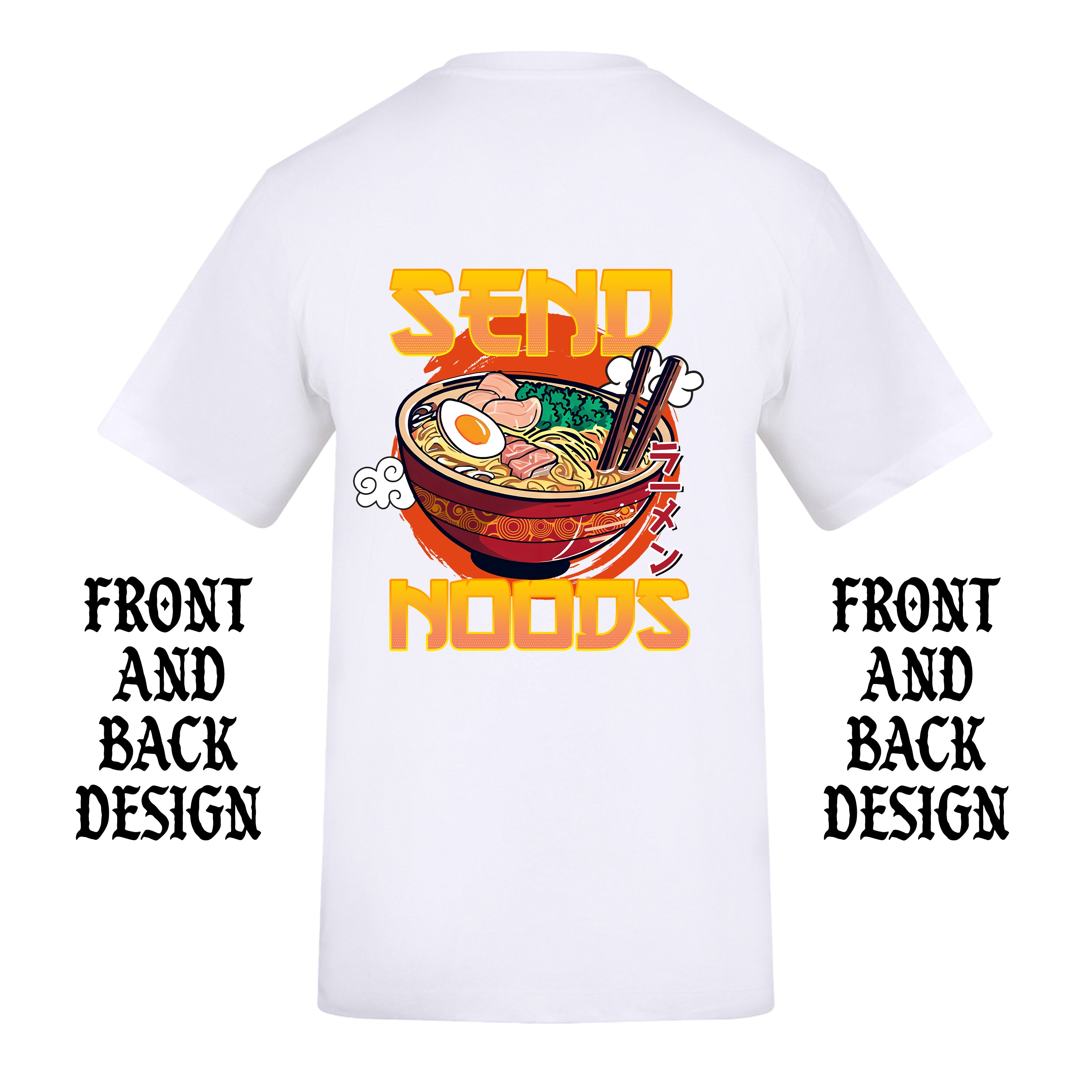 SEND NUDES FRONT AND BACK T-SHIRT