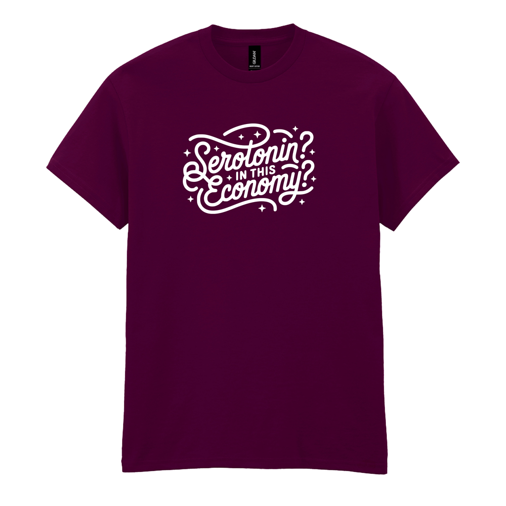 SEROTONIN IN THIS ECONOMY T-SHIRT
