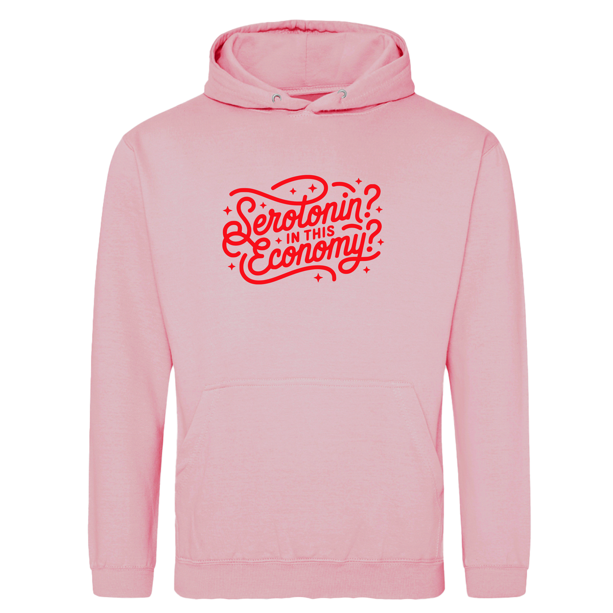 SEROTONIN IN THIS ECONOMY HOODIE
