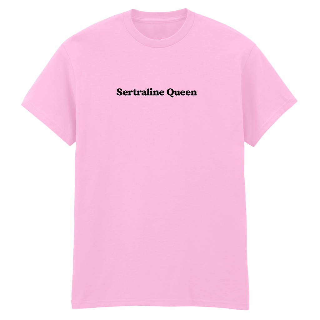 SERTRALINE QUEEN T-SHIRT