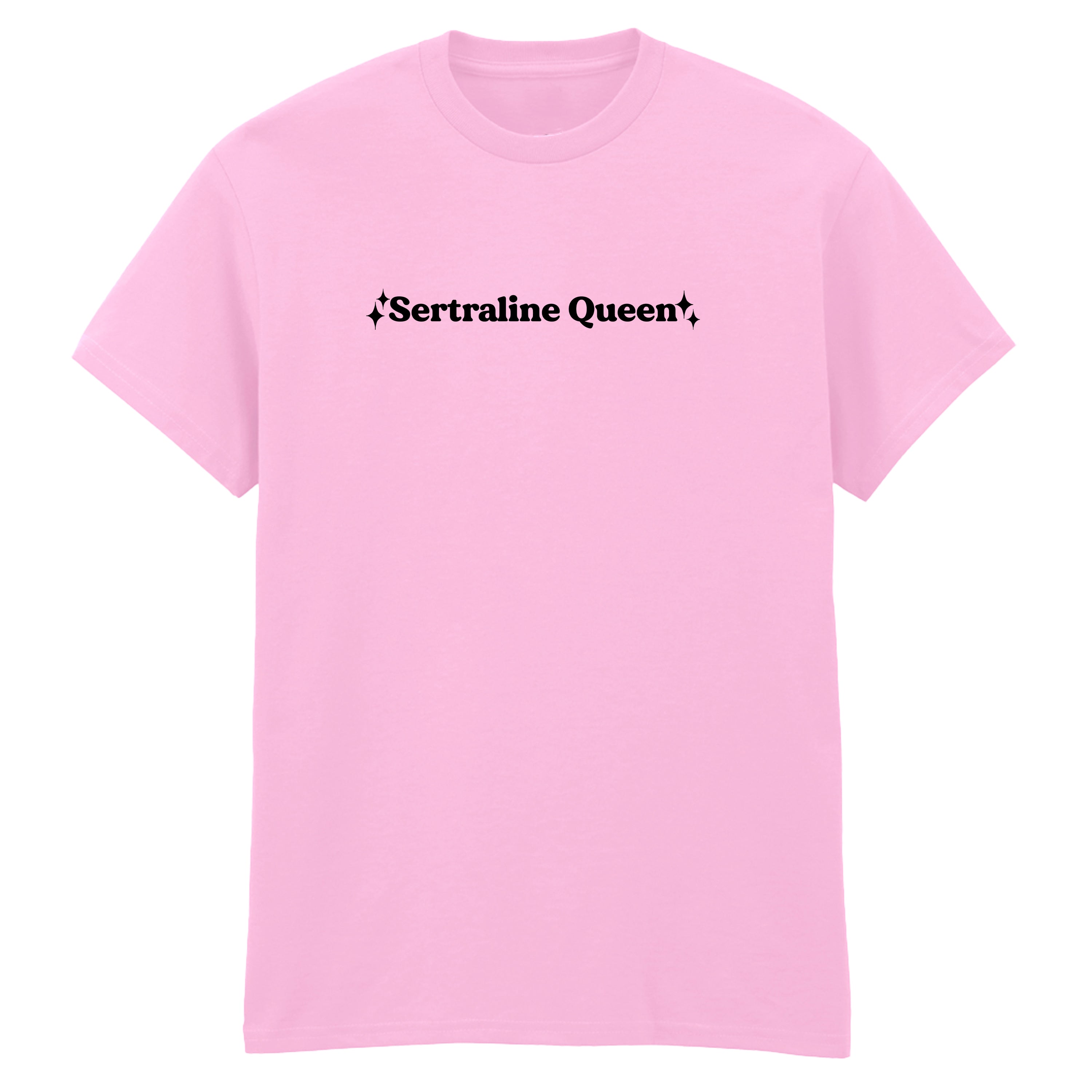 SERTRALINE QUEEN T-SHIRT