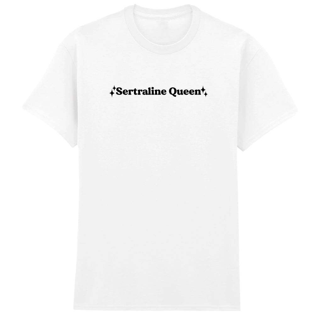 SERTRALINE QUEEN T-SHIRT