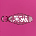 SEX DUNGEON KEYRING