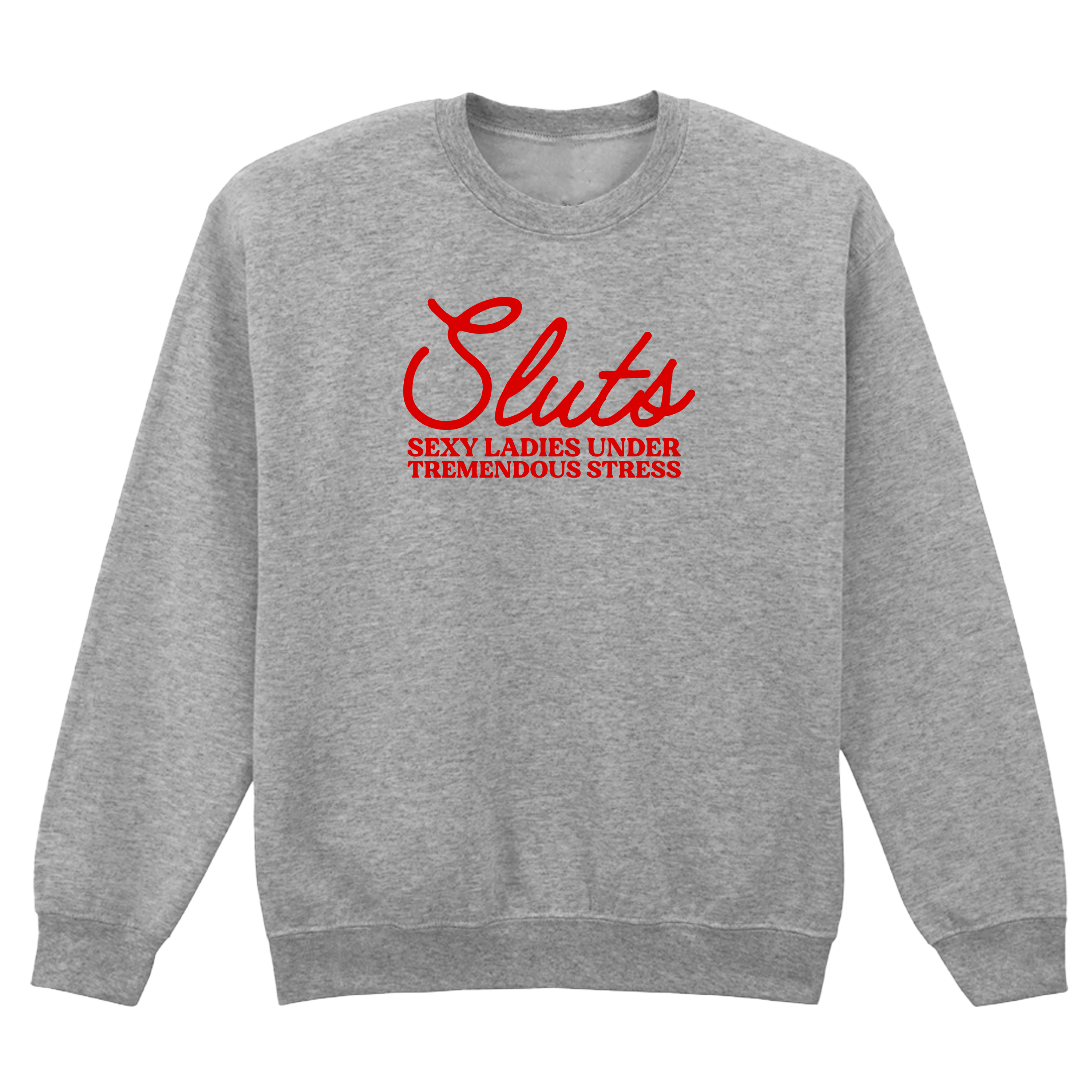 SLUTS SWEATSHIRT
