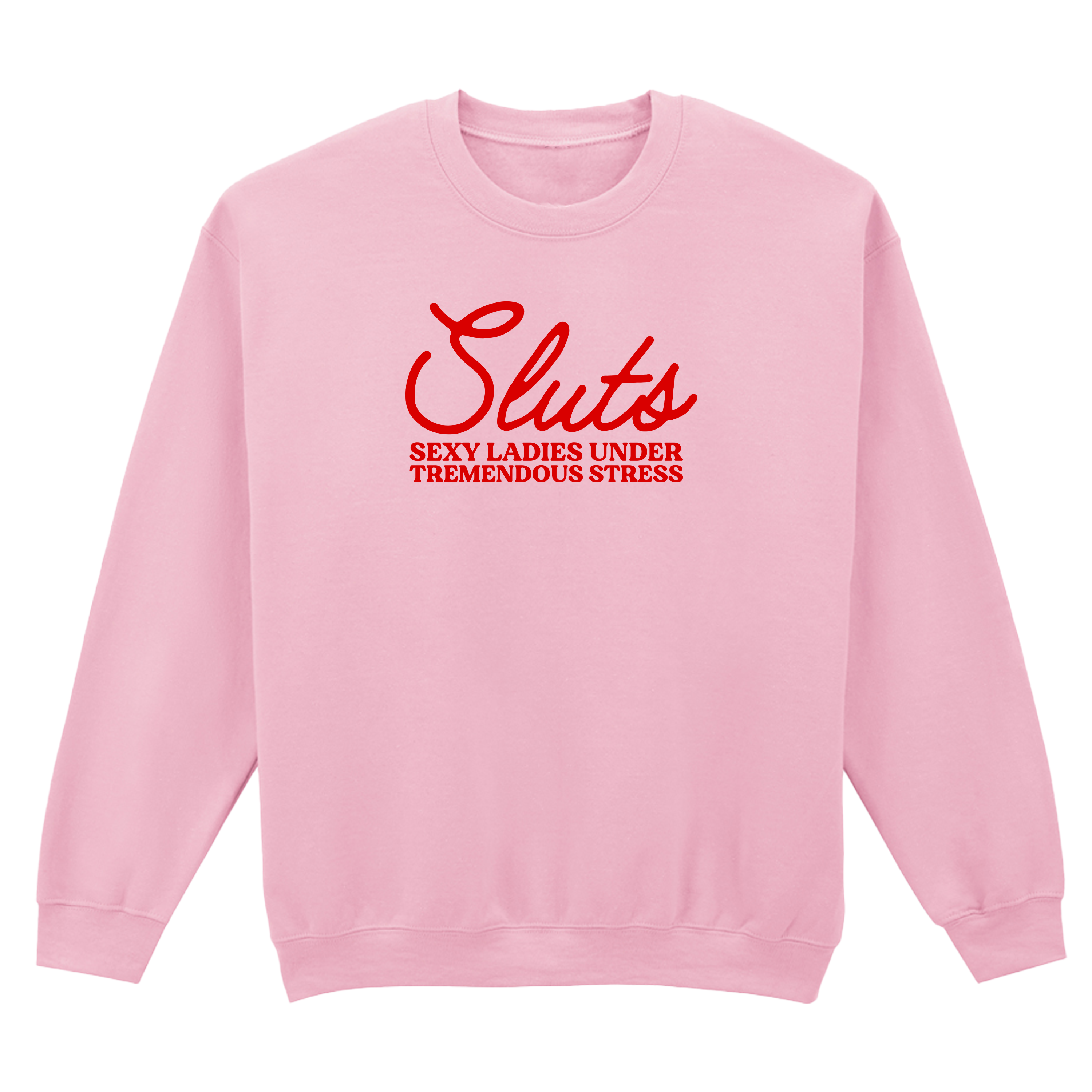 SLUTS SWEATSHIRT