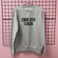 NEVER SHAG A TORY SWEATSHIRT