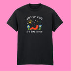 WAKE UP SLUTS, TIME TO SIN T-SHIRT