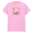 WAKE UP SLUTS, TIME TO SIN T-SHIRT