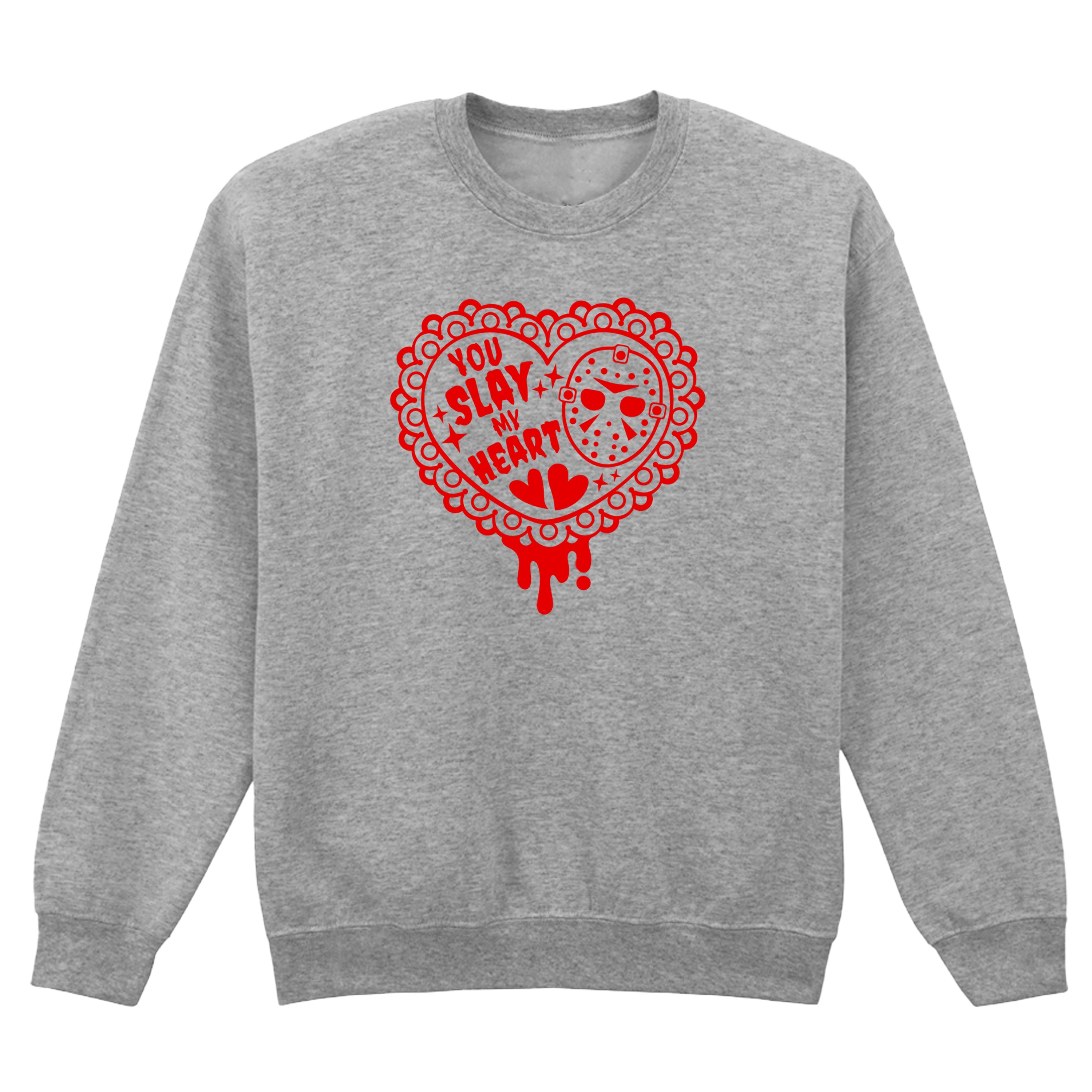YOU SLAY MY HEART SWEATSHIRT