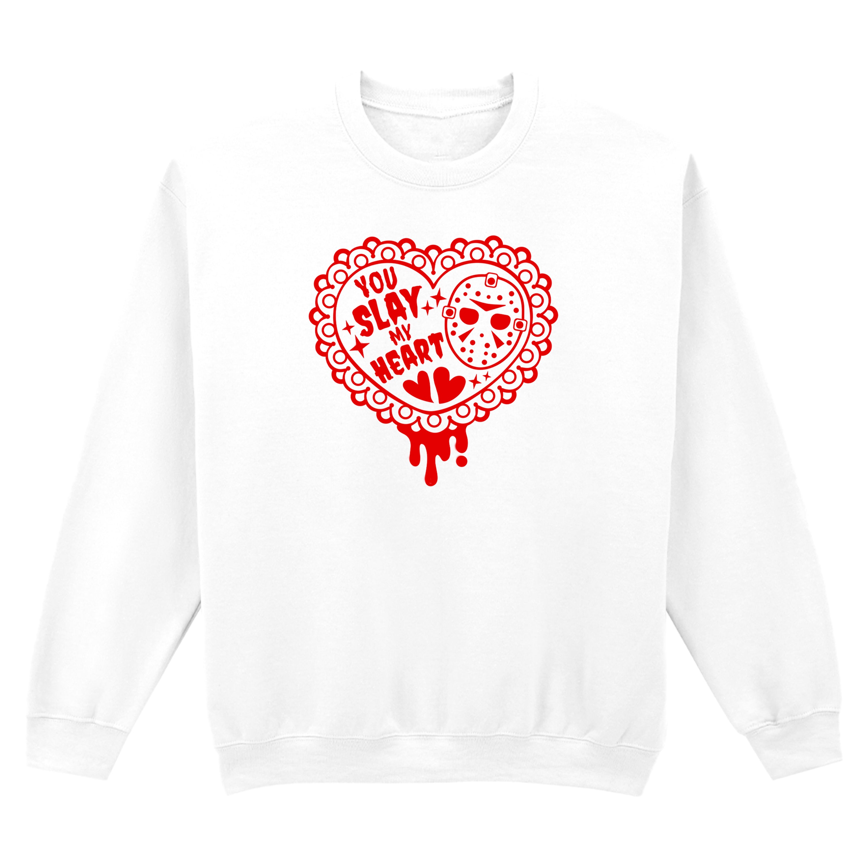 YOU SLAY MY HEART SWEATSHIRT