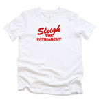 SLEIGH THE PATRIARCHY CHRISTMAS KIDS T-SHIRT