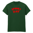 SPOOKY SLUT T-SHIRT