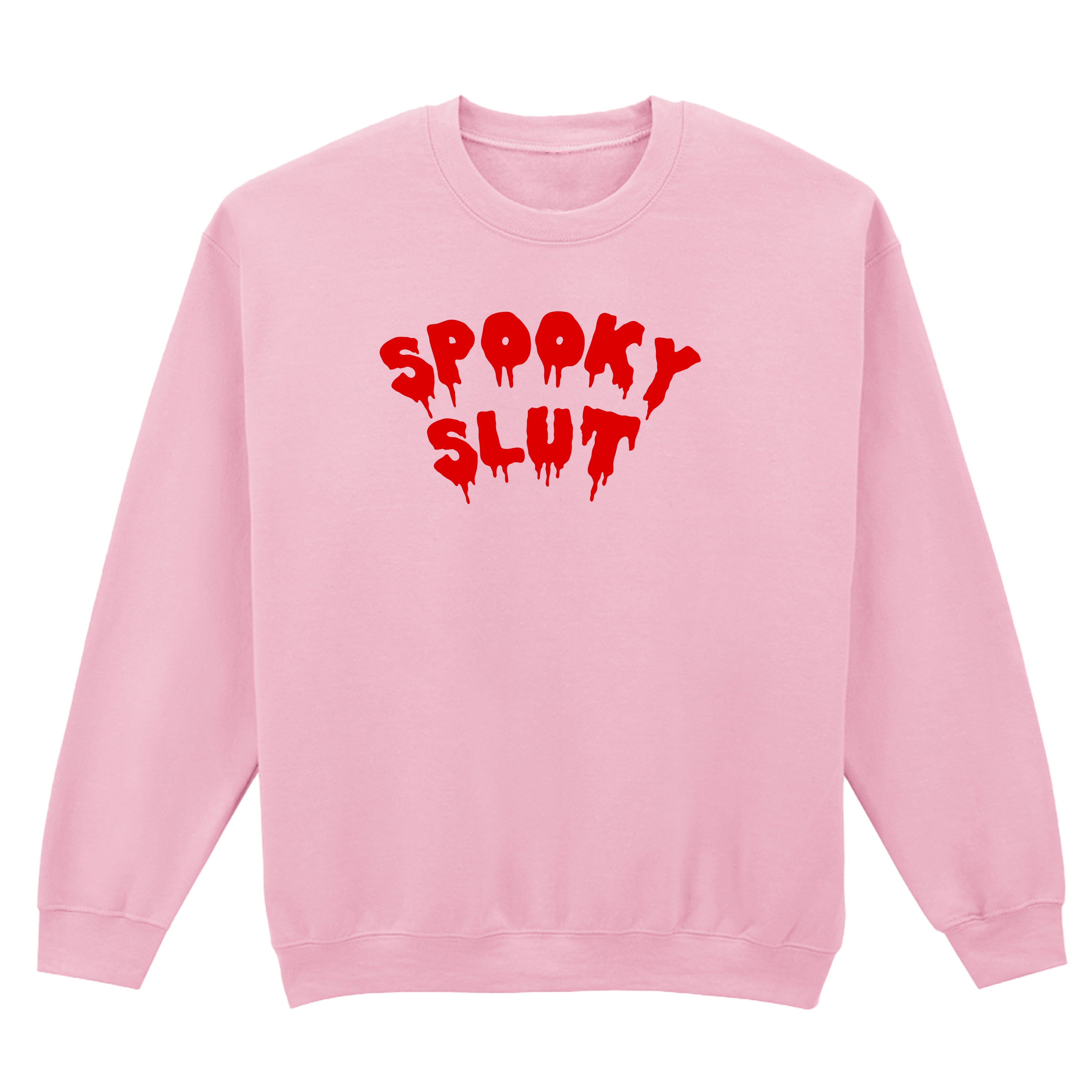 SPOOKY SLUT SWEATSHIRT