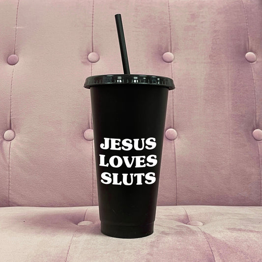 JESUS LOVES SLUTS COLD CUP TUMBLER