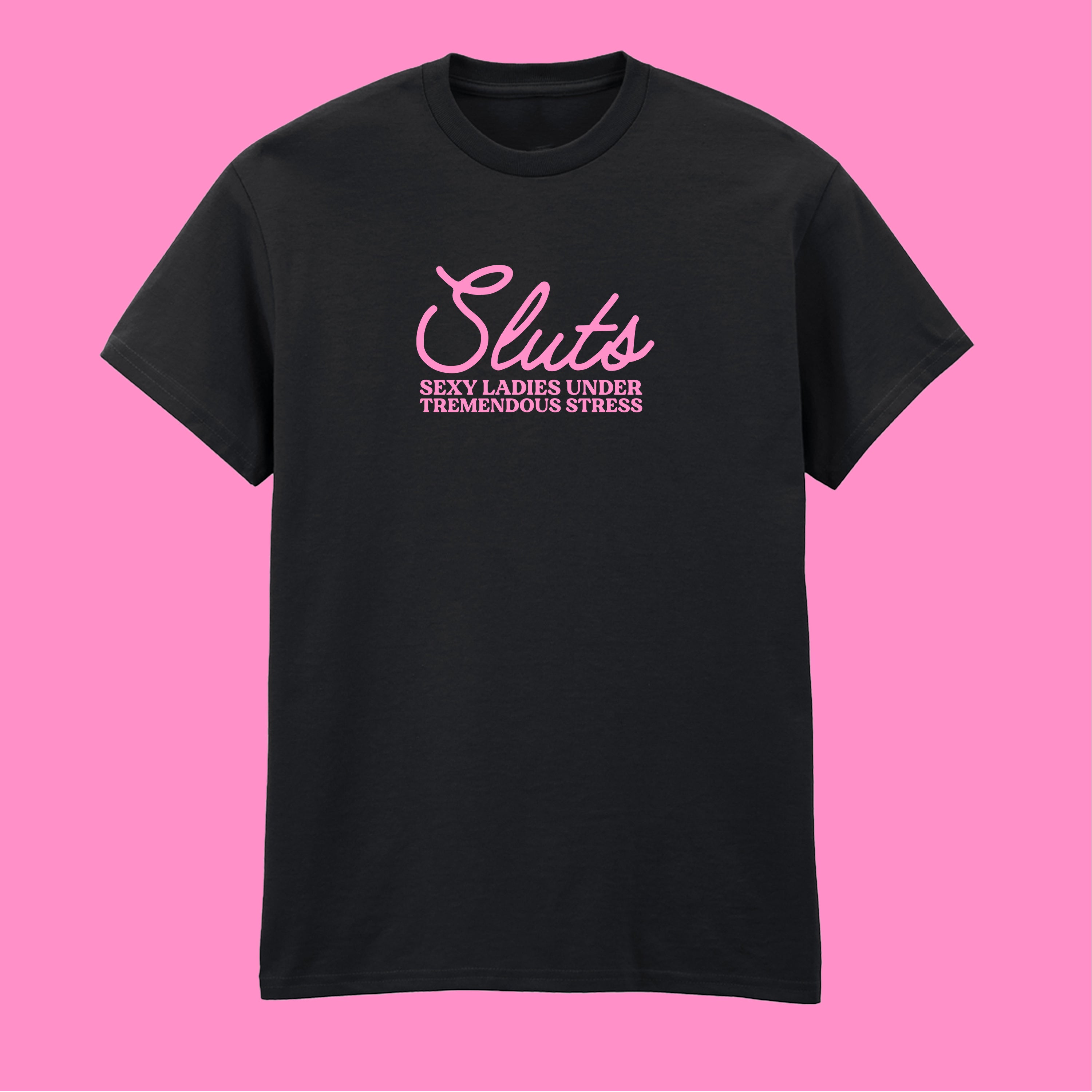 SLUTS T-SHIRT