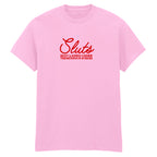 SLUTS T-SHIRT