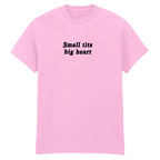 SMALL TITS BIG HEART T-SHIRT