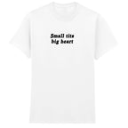 SMALL TITS BIG HEART T-SHIRT