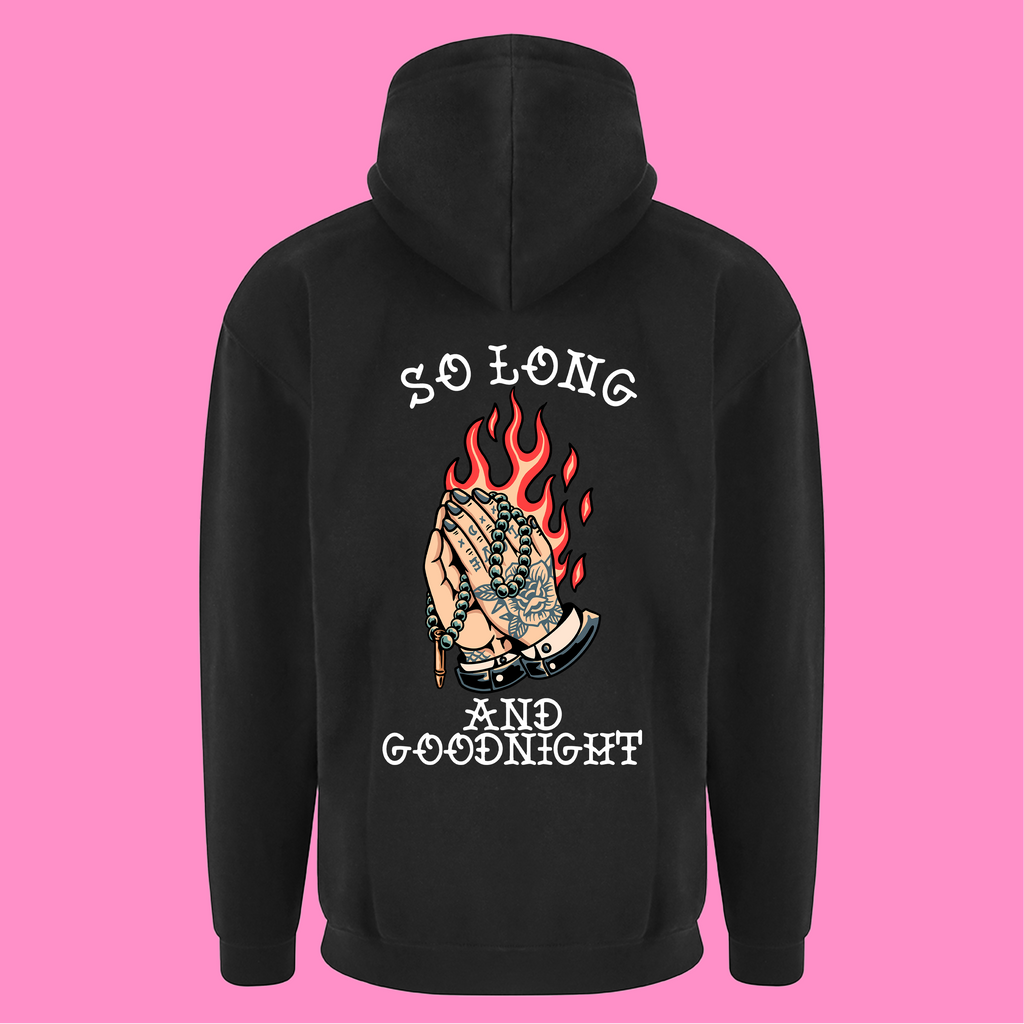 SO LONG AND GOODNIGHT ZIP HOODIE