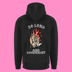 SO LONG AND GOODNIGHT ZIP HOODIE