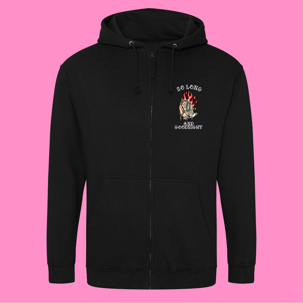 SO LONG AND GOODNIGHT ZIP HOODIE