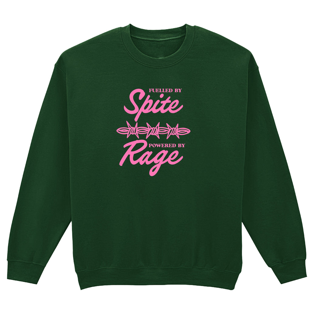 FUELLED BY SPITE POWERD BY RAGE SWEATSHIRT