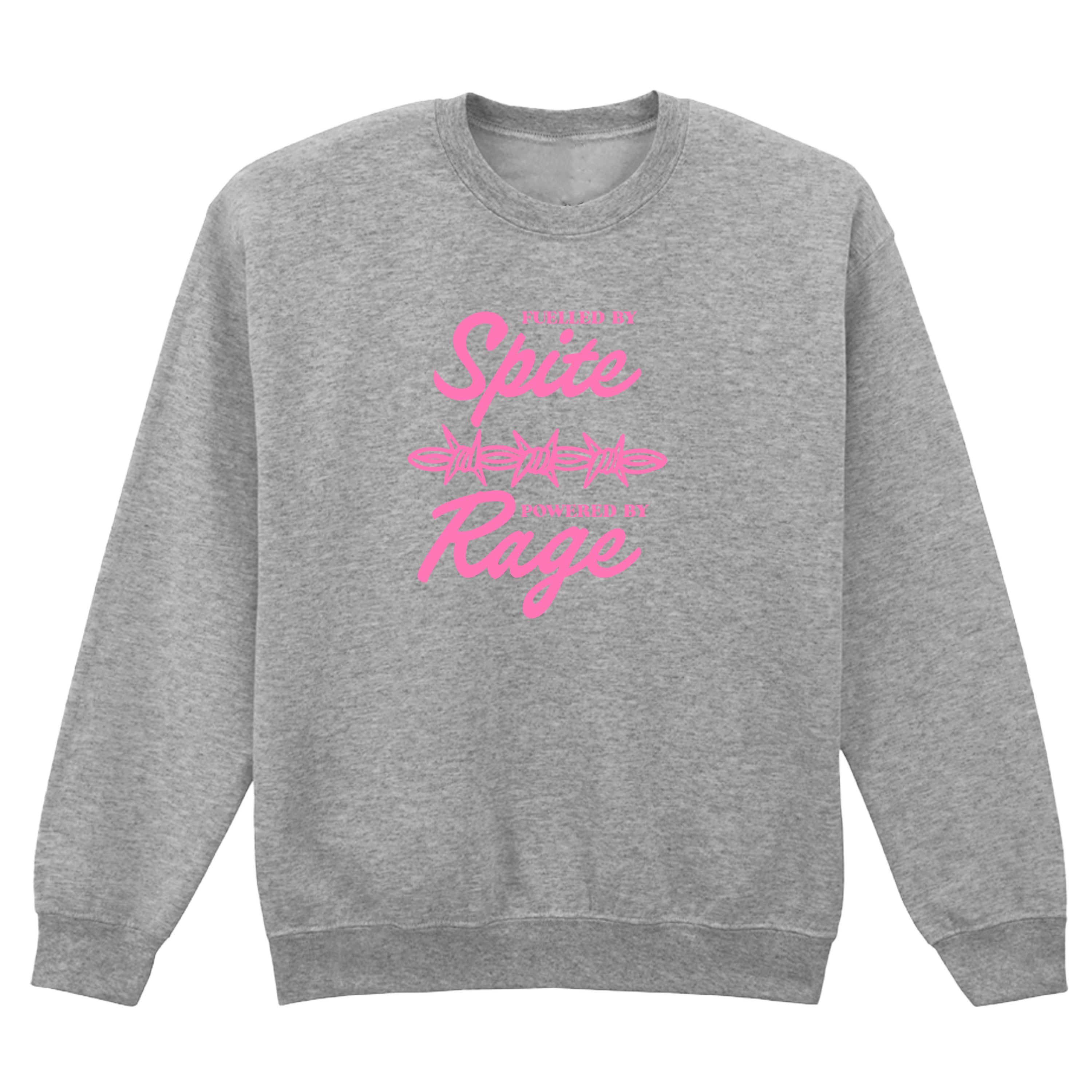 FUELLED BY SPITE POWERD BY RAGE SWEATSHIRT