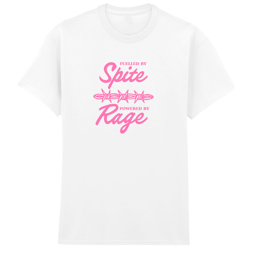FUELLED BY SPITE POWERED BY RAGE T-SHIRT