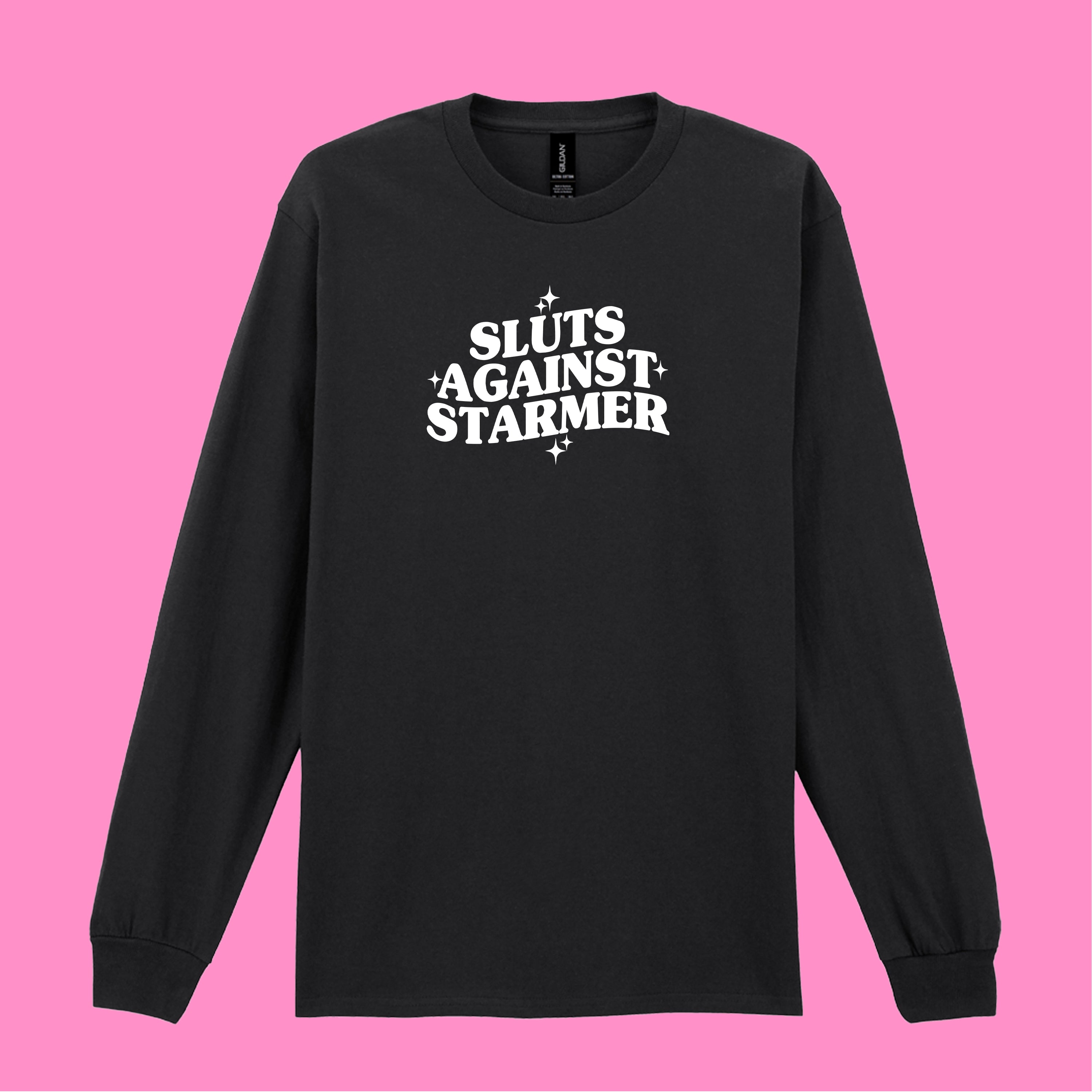 SLUTS AGAINST STARMER LONG SLEEVED T-SHIRT