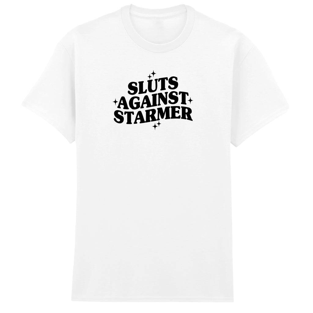 SLUTS AGAINST STARMER T-SHIRT