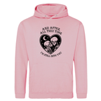STILL INTO YOU HOODIE