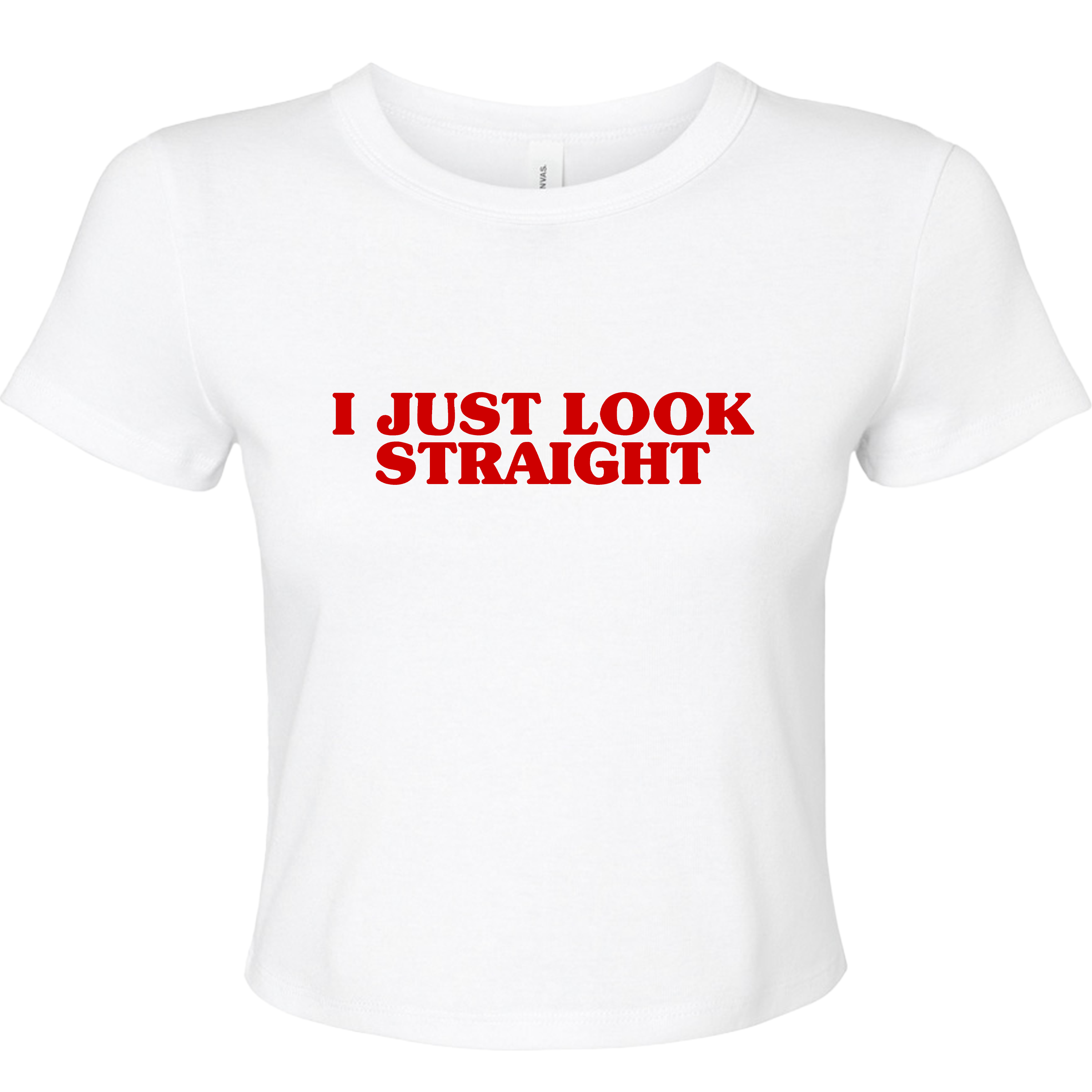 I JUST LOOK STRAIGHT BABY T-SHIRT