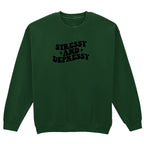 STRESSY AND DEPRESSY SWEATSHIRT