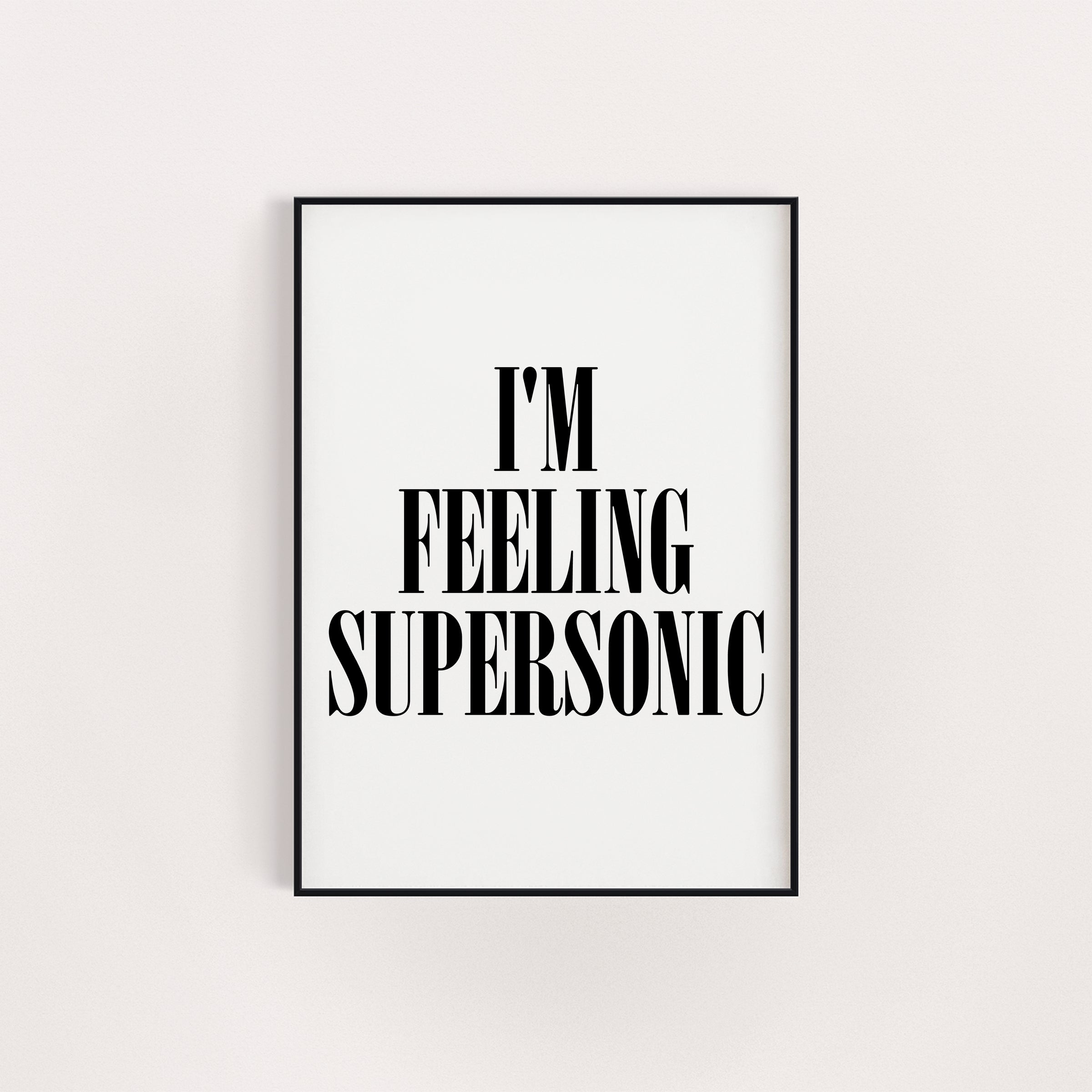 SUPERSONIC PRINT