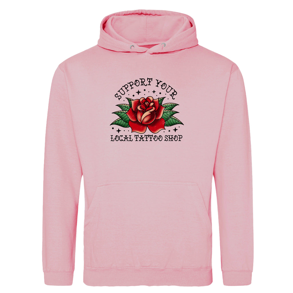 SUPPORT YOUR LOCAL TATTOO SHOP HOODIE
