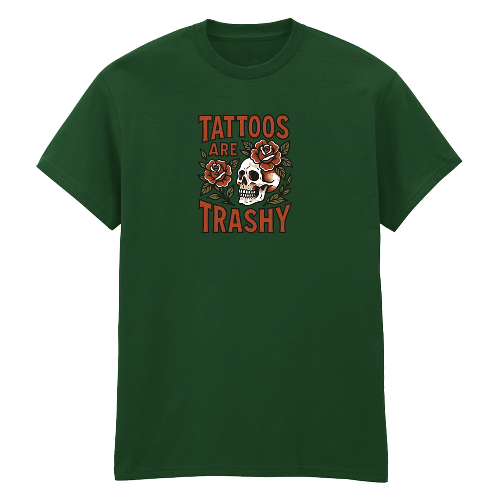 TATTOOS ARE TRASHY COLOUR T-SHIRT