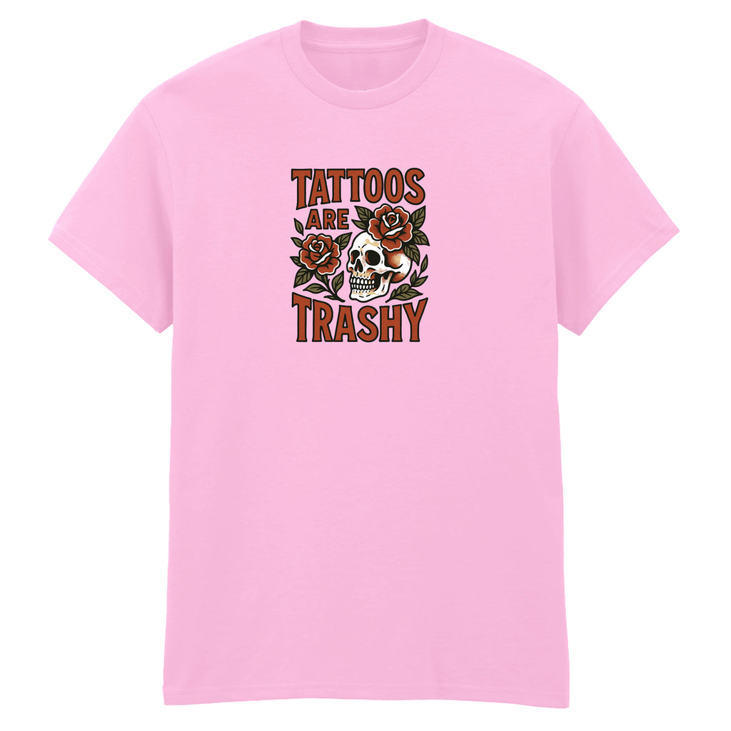 TATTOOS ARE TRASHY COLOUR T-SHIRT