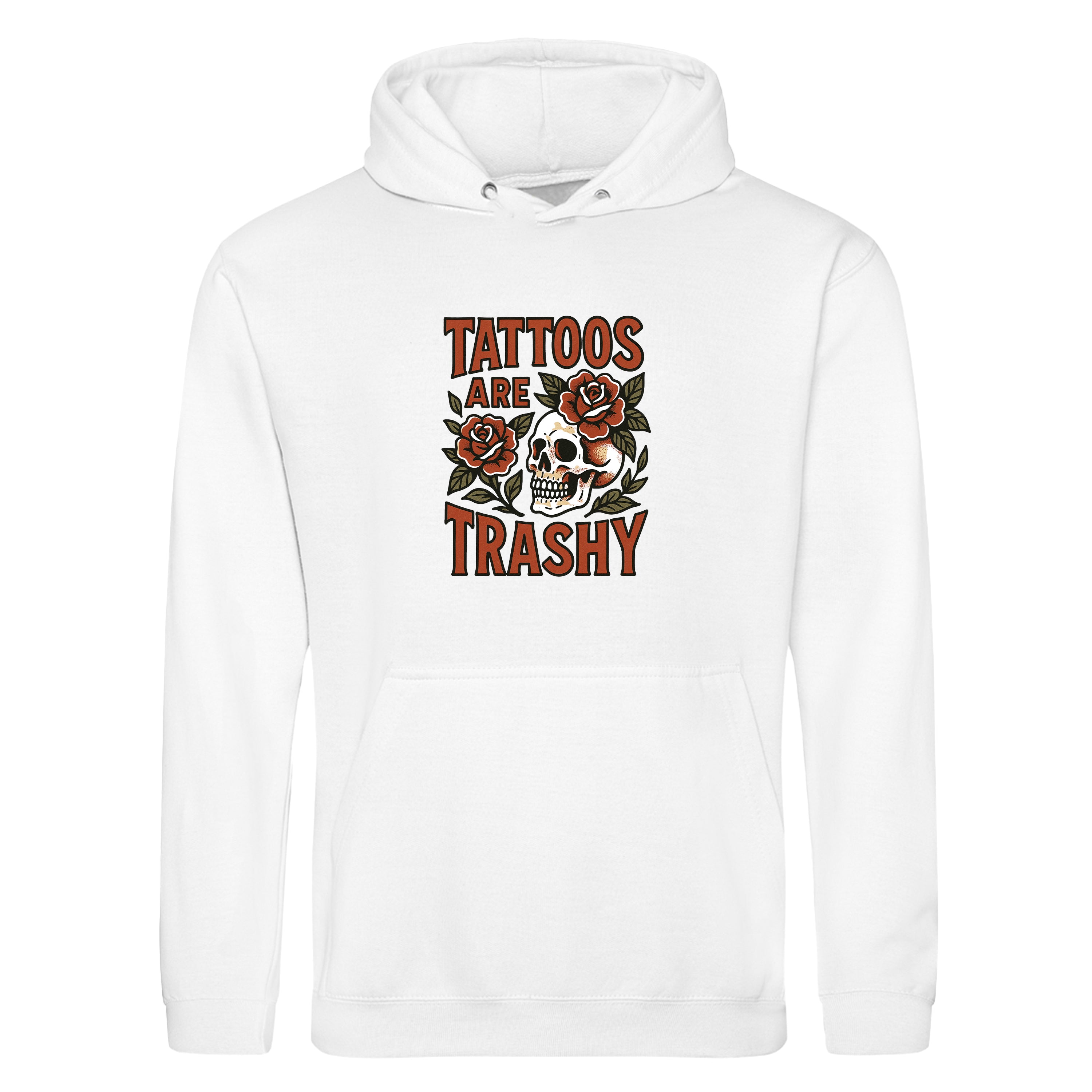 TATTOOS ARE TRASHY COLOUR HOODIE