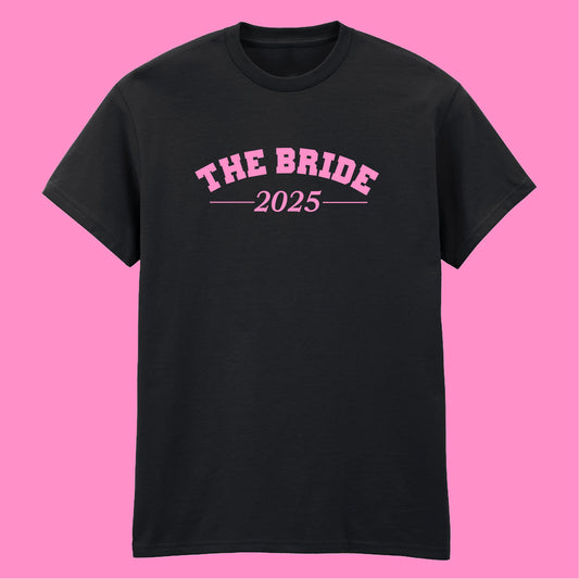 BRIDE DATE T-SHIRT