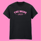 BRIDE DATE T-SHIRT