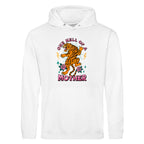 ONE HELL OF A MOTHER TIGER HOODIE