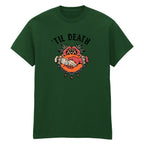 TIL DEATH T-SHIRT